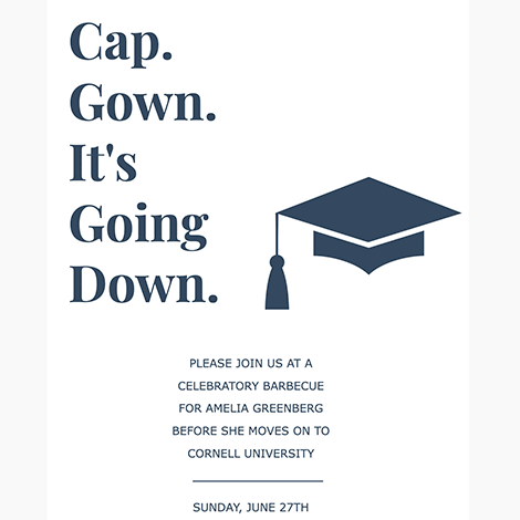 Cap Gown It's Going Down Graduation Invite